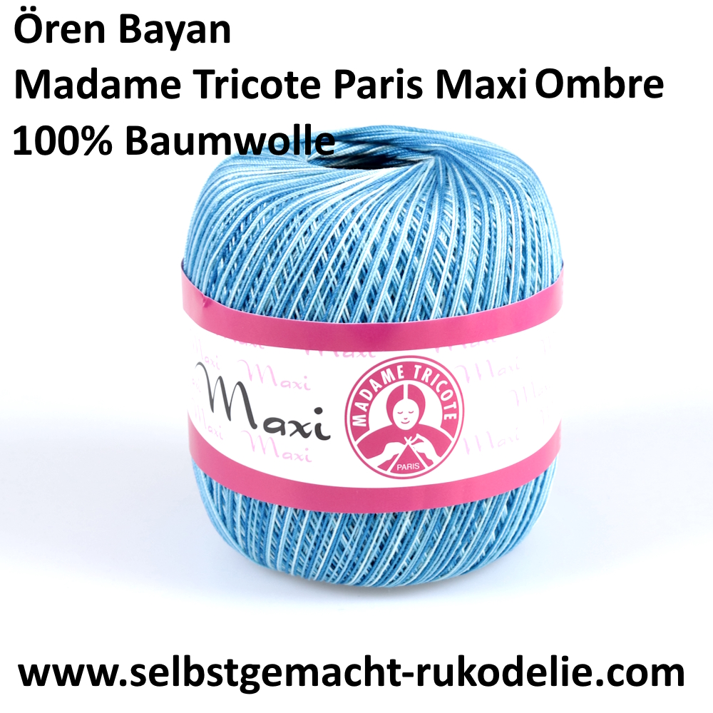 Madame Tricote Paris Maxi Ombre (Ören Bayan) 100g-565m, 100%Baumwolle